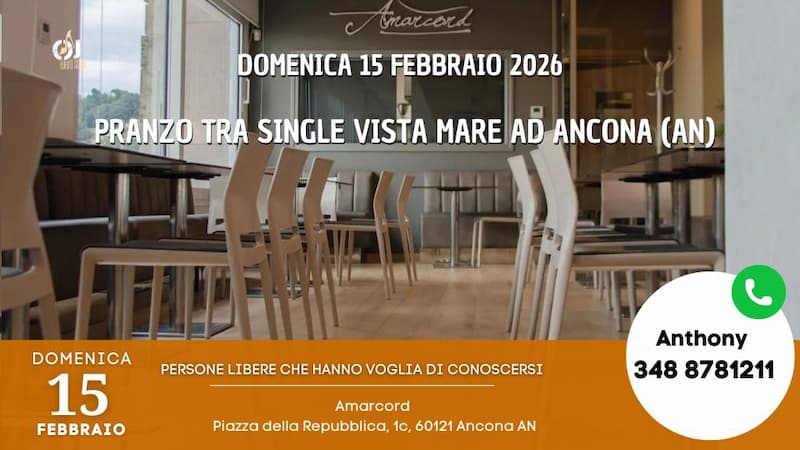 Domenica 15 Febbraio 2026 Pranzo tra single vista mare ad Ancona (An)