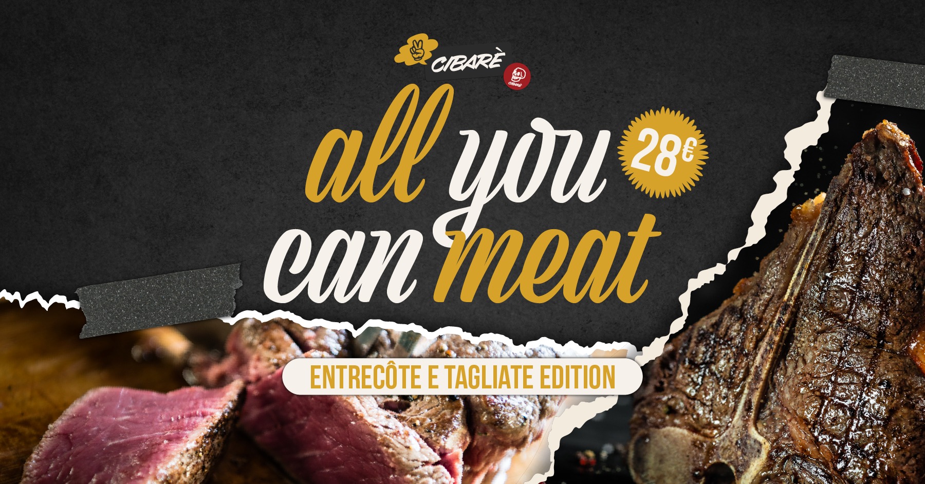 All You Can Meat - Entrecote & Tagliate Edition @Cibarè