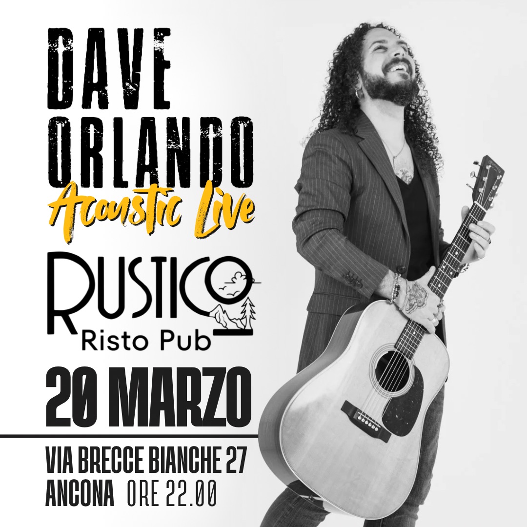Dave Orlando - Acoustic Live @ Rustico - Ancona