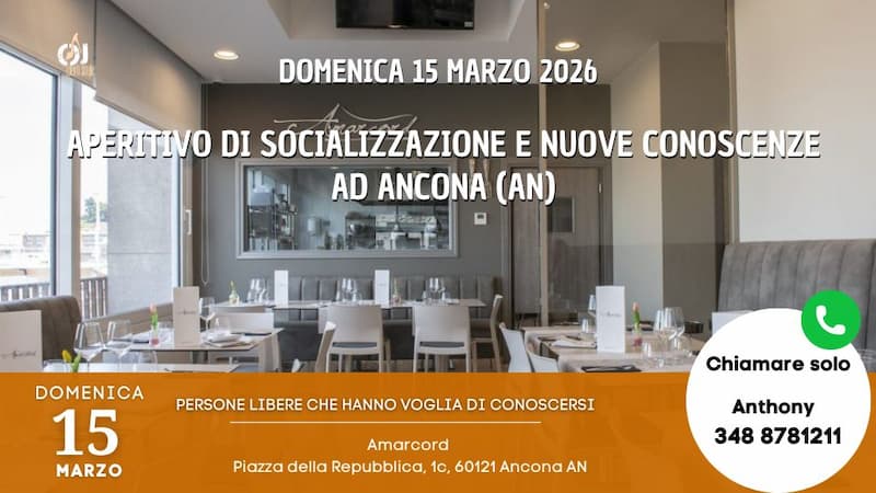 Domenica 15 Marzo 2026 Aperitivo di socializzazione e nuove conoscenze ad Ancona (An)