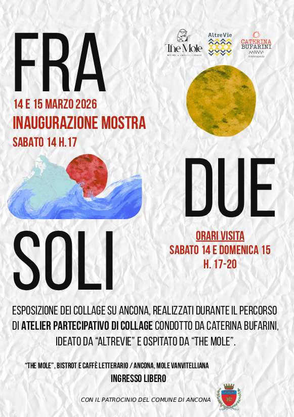 FRA DUE SOLI mostra di collage su Ancona