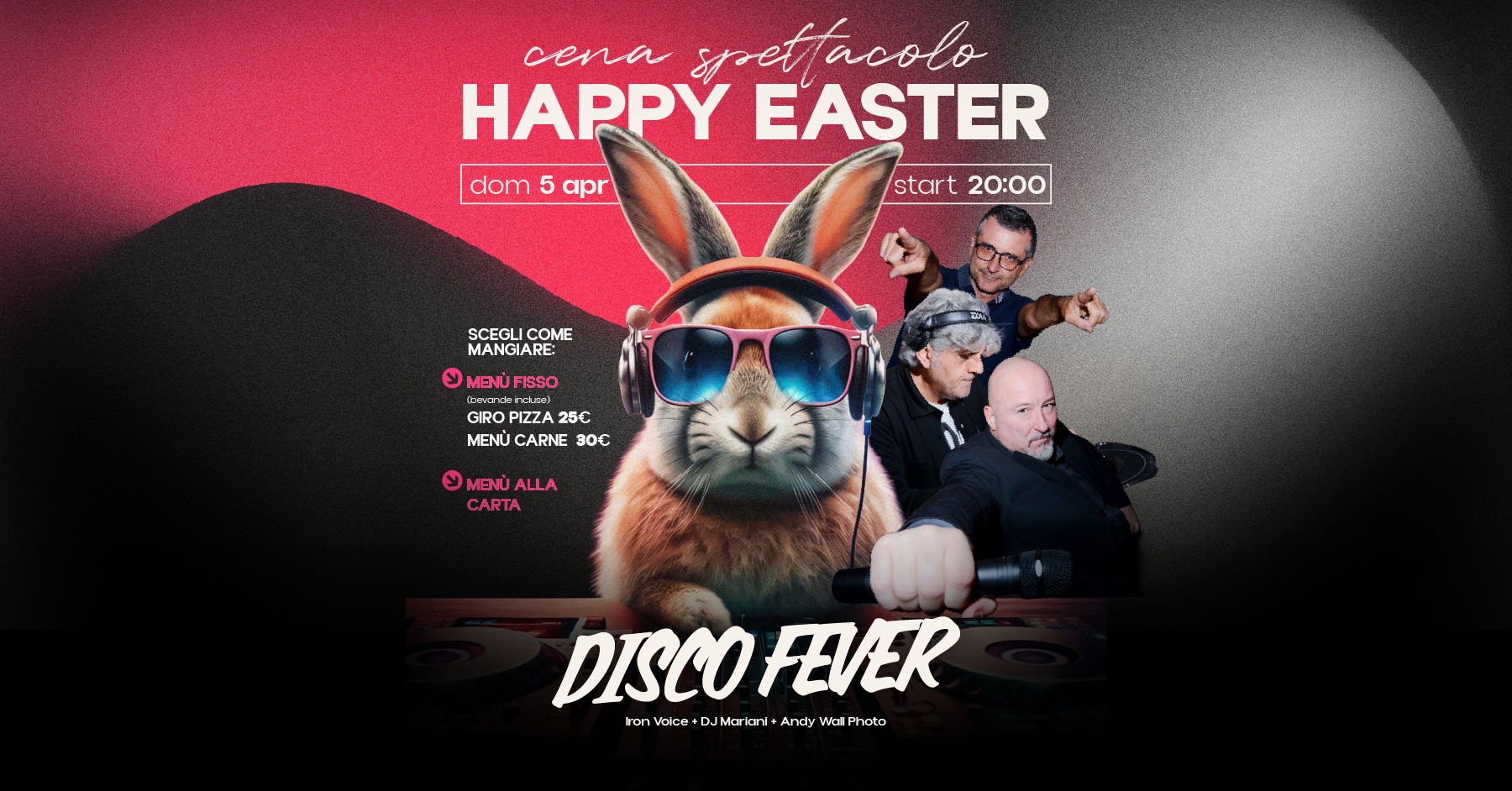 CENA SPETTACOLO: HAPPY EASTER