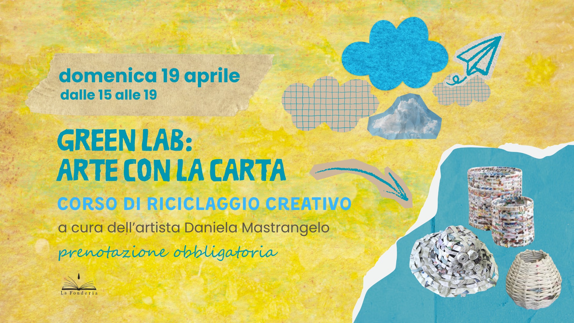 GREEN LAB: ARTE CON LA CARTA riciclaggio creativo a cura di Daniela Mastrangelo