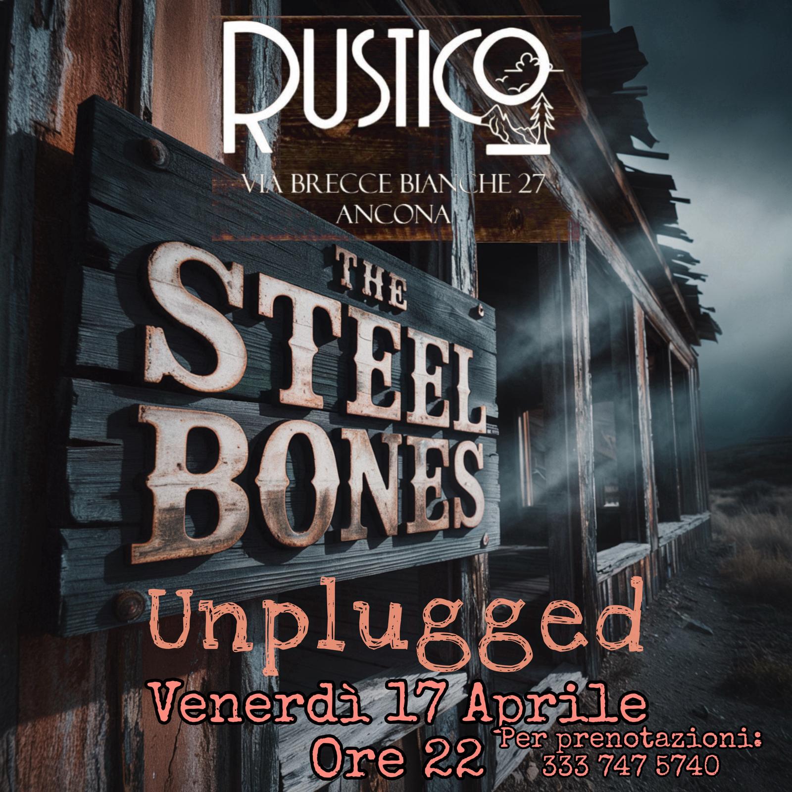 The Steel Bones live@ Rustico Risto Pub - Ancona