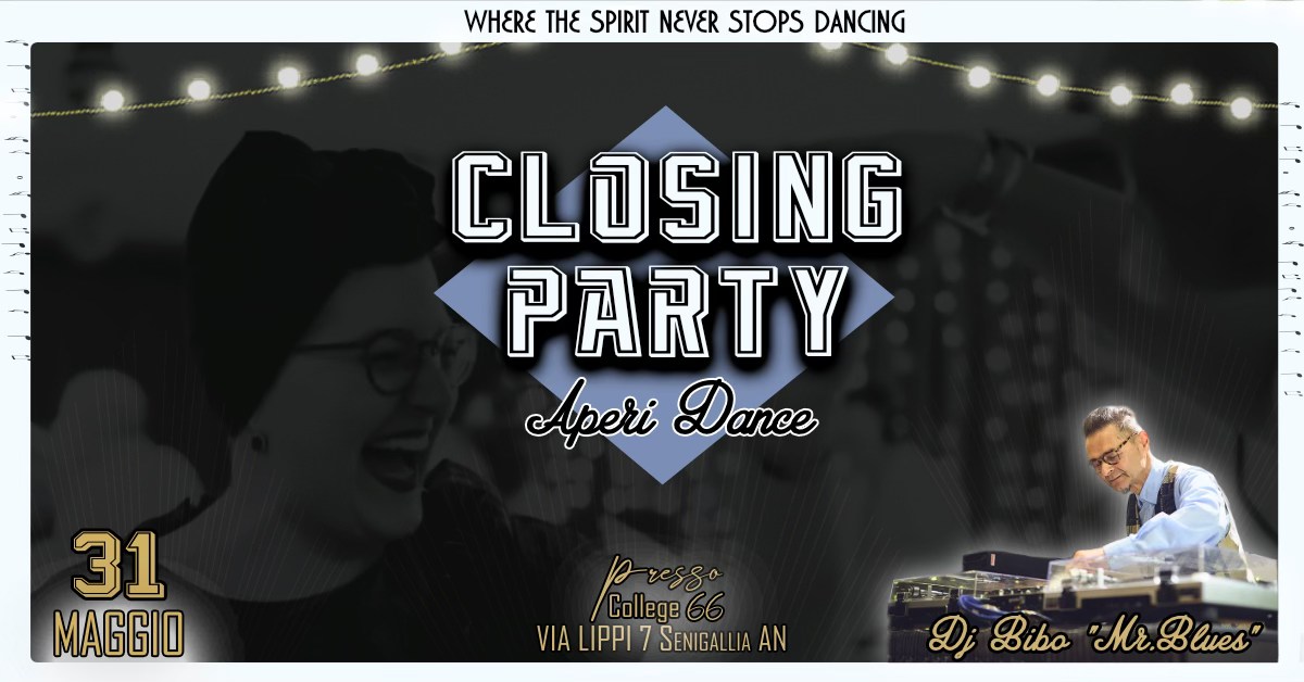 CLOSING PARTY  |  DJ Bibo "Mr.Blues"  | APERI DANCE 🍕