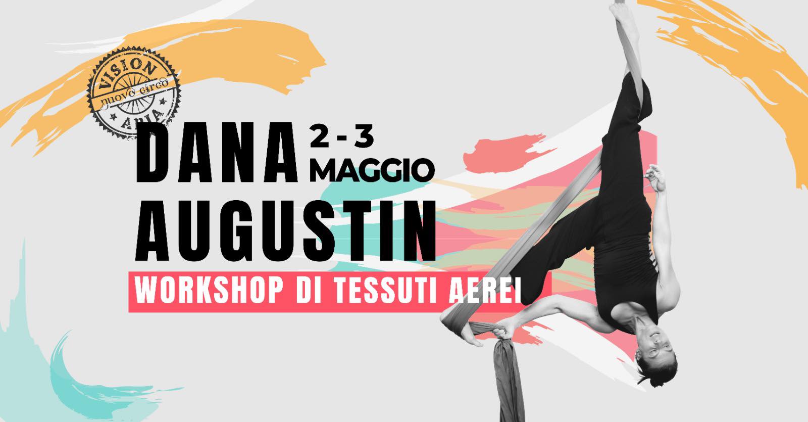 🎪💪DANA AUGUSTIN🎪💪 🌀WORKSHOP DI TESSUTI AEREI🌀