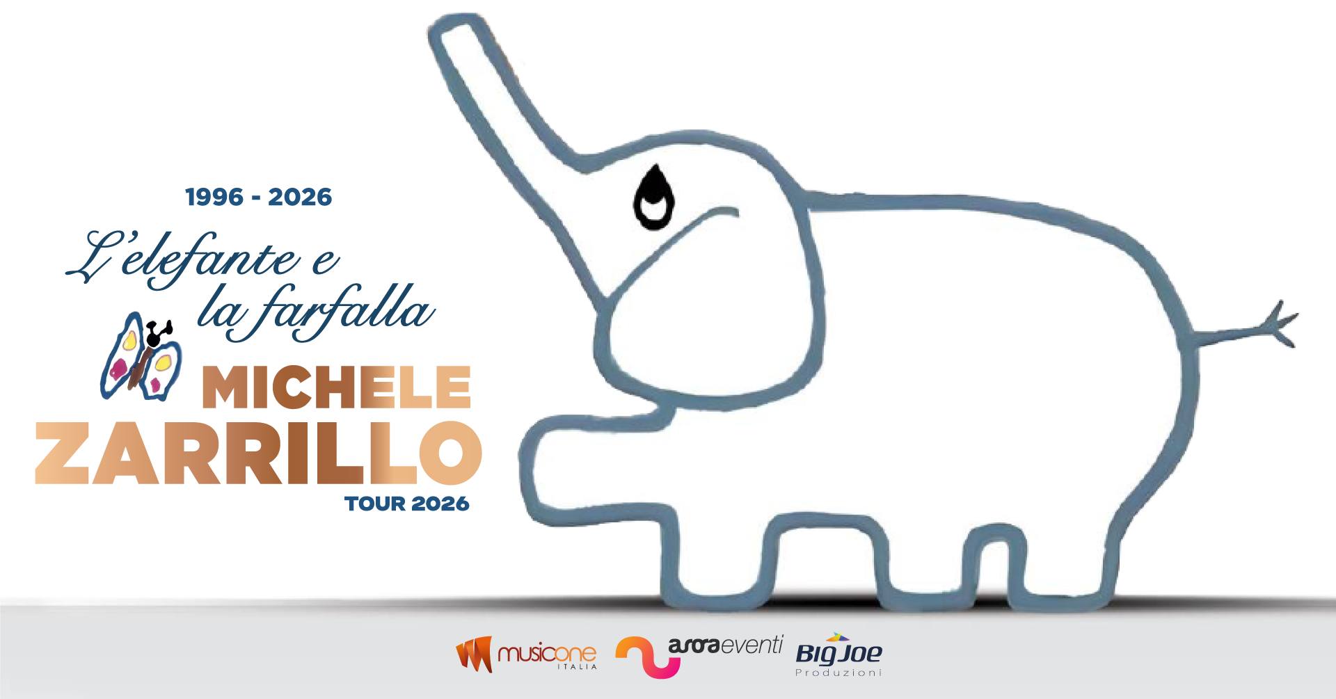 Michele Zarrillo “L’Elefante E La Farfalla – Tour 2026” || Teatro Delle Muse - Ancona