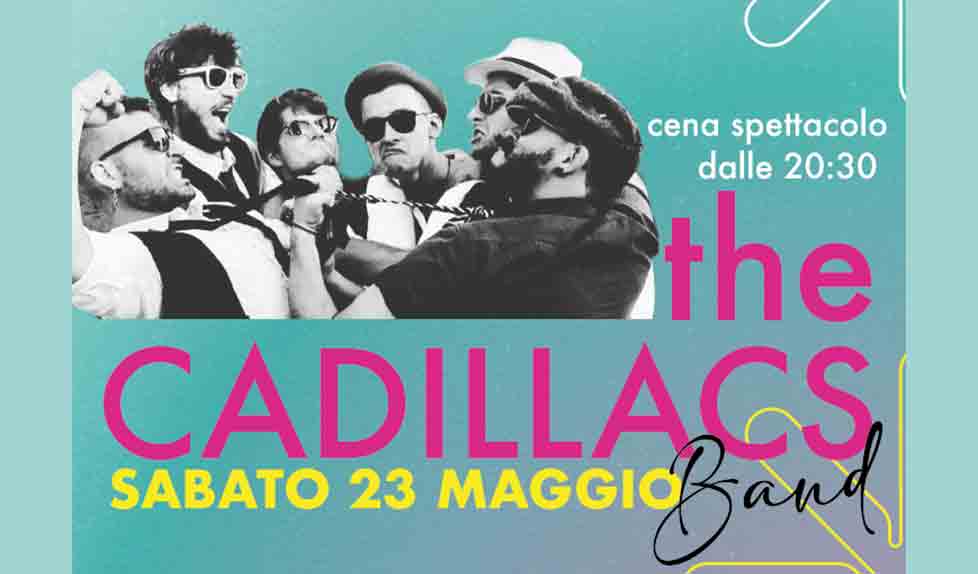 The Cadillacs Band @ Il Grillo