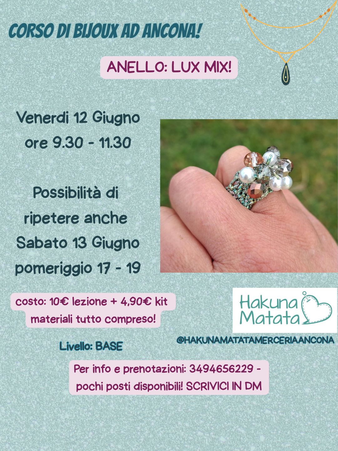 corso bijoux ad Ancona: ANELLO LUX MIX - Hakuna Matata Merceria
