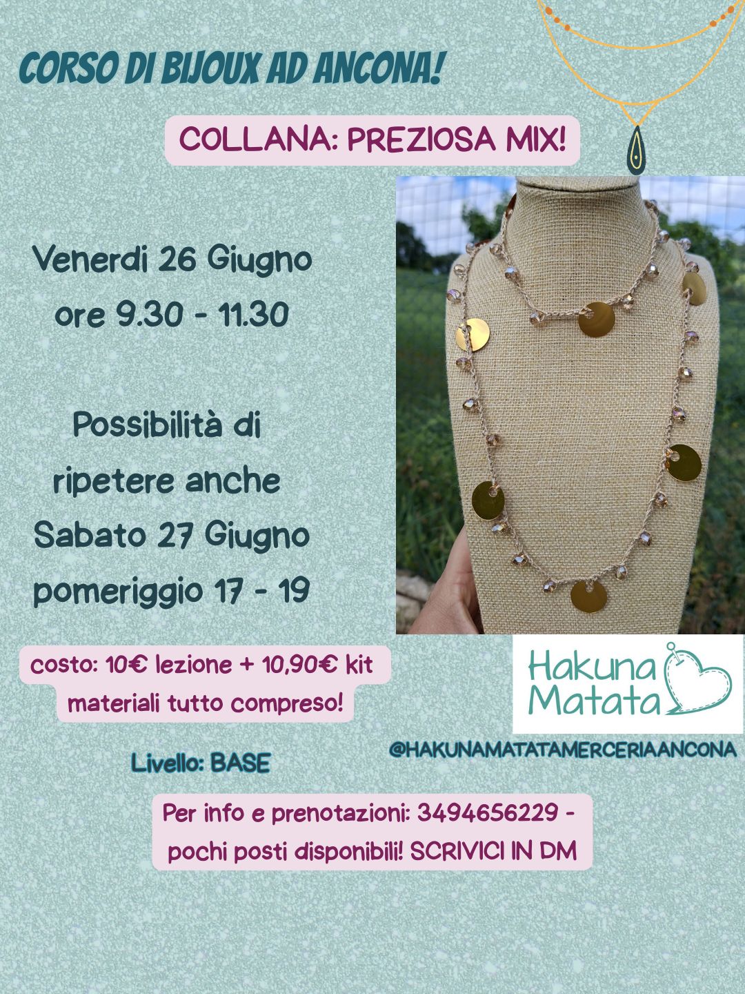 corso bijoux ad Ancona: COLLANA PREZIOSA MIX- Hakuna Matata Merceria