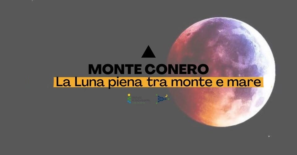 Notte di Luna Piena tra monte e mare ▲ Monte Conero